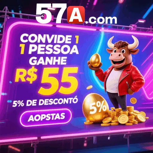 57A Indique amigos para receber um bônus